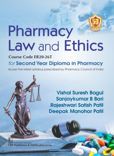 Pharmacy Law and Ethics for Second Year Diploma in Pharmacy